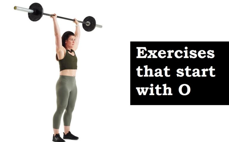 5 Exercises that start with O (How to, Muscles Worked, Calorie Burn)